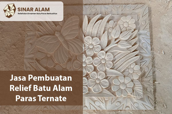 Jasa Pembuatan Relief Batu Alam Paras Ternate